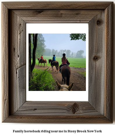 family horseback riding near me in Stony Brook, New York